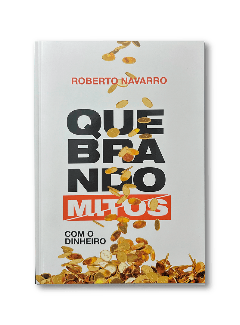 Quebrando Mitos com o Dinheiro