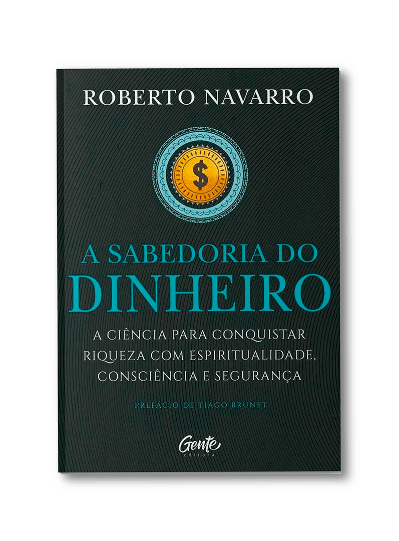 A Sabedoria do Dinheiro