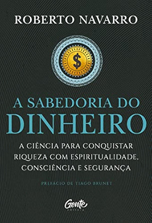 A Sabedoria do Dinheiro