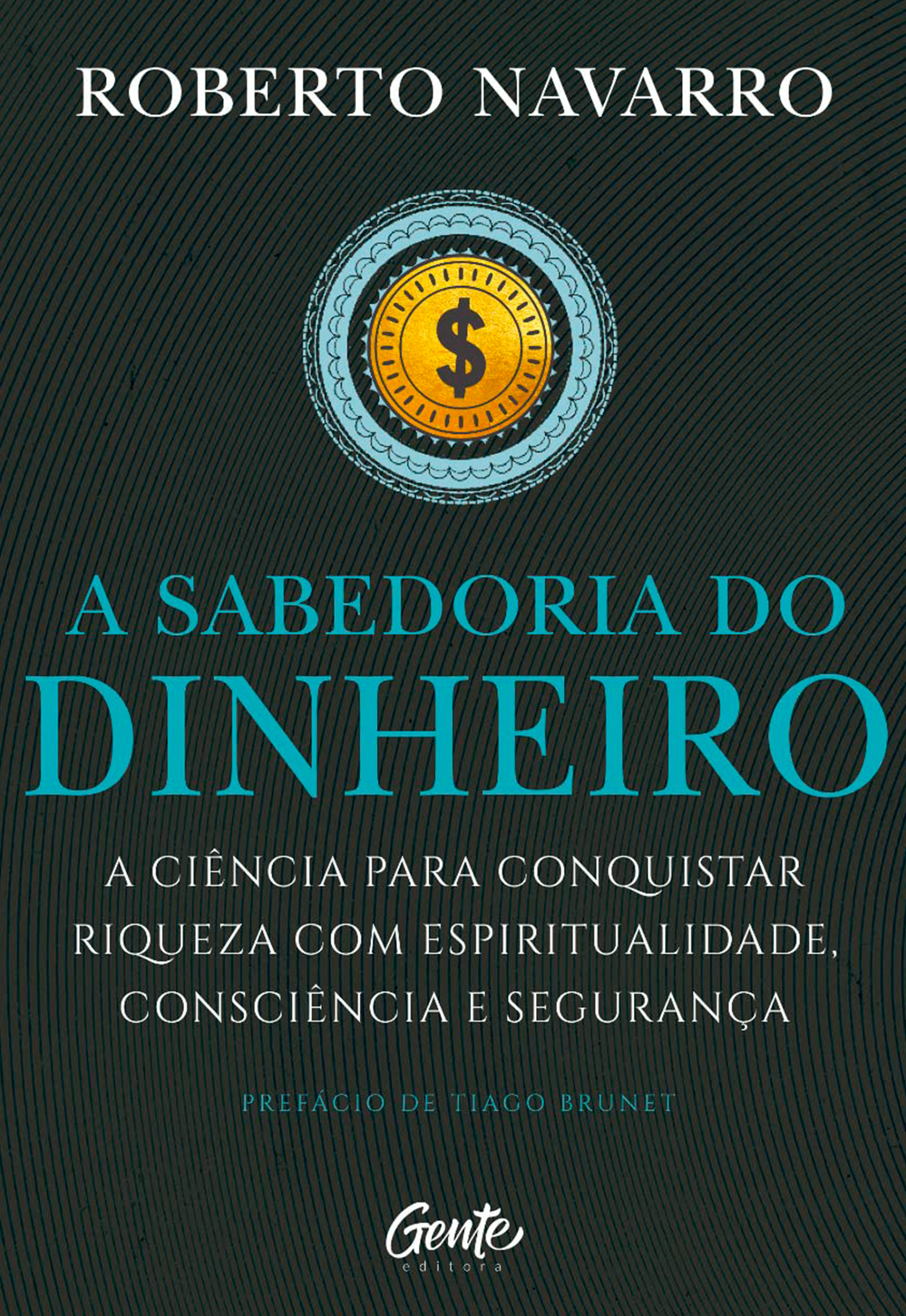 A Sabedoria do Dinheiro